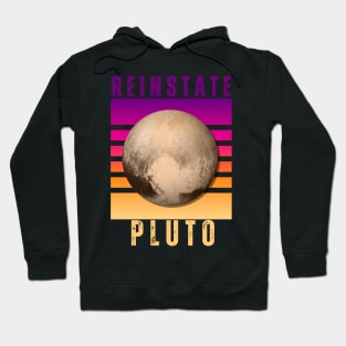 Reinstate Pluto Hoodie